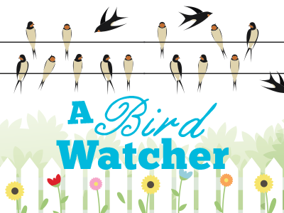 A Bird Watcher